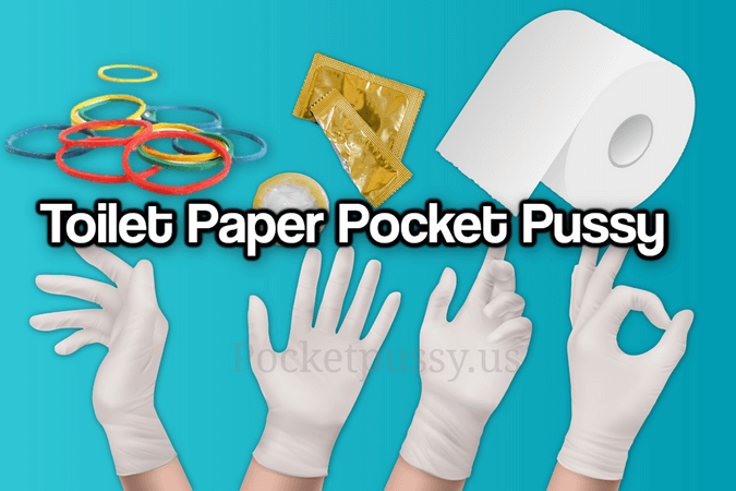 Toilet Paper Pocket Pussy