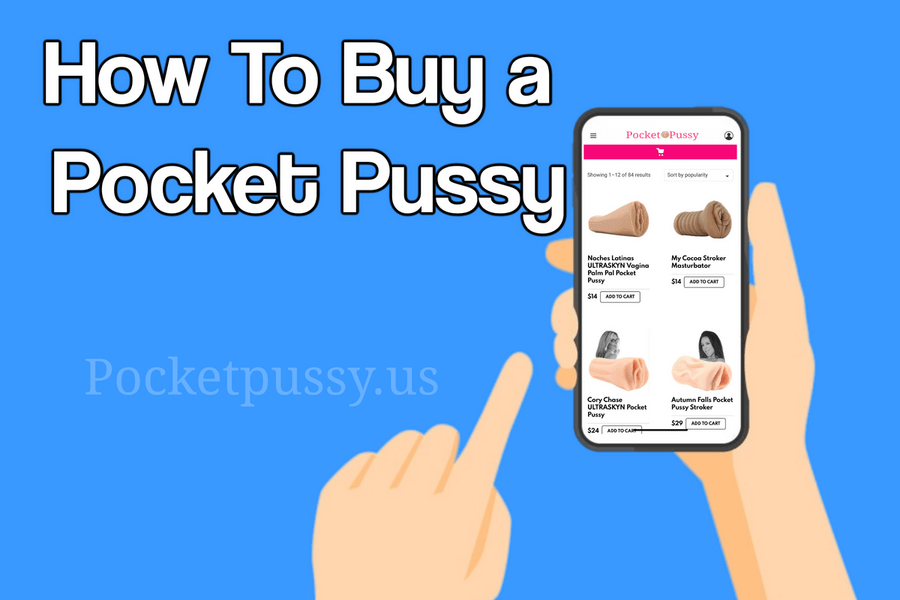 How to Buy a Pocket Pussy